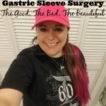 4 Weeks Post Op Gastric Sleeve Surgery- The Good, The Bad, The Beautiful
